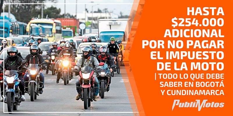 Hasta $254.000 adicional por no pagar el impuesto de la moto | todo lo que debe saber en Bogotá y Cundinamarca